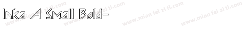 Inka A Small Bold字体转换